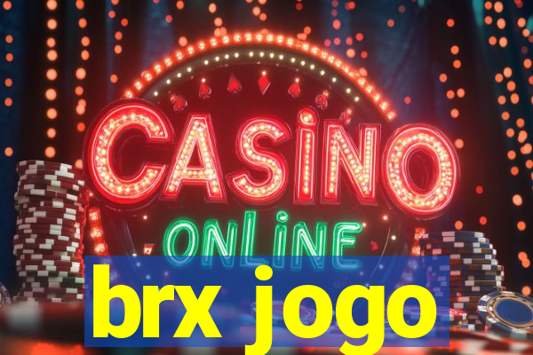 brx jogo